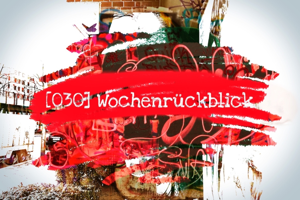 Wochenrückblick, 030, 2018